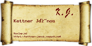 Kettner János névjegykártya